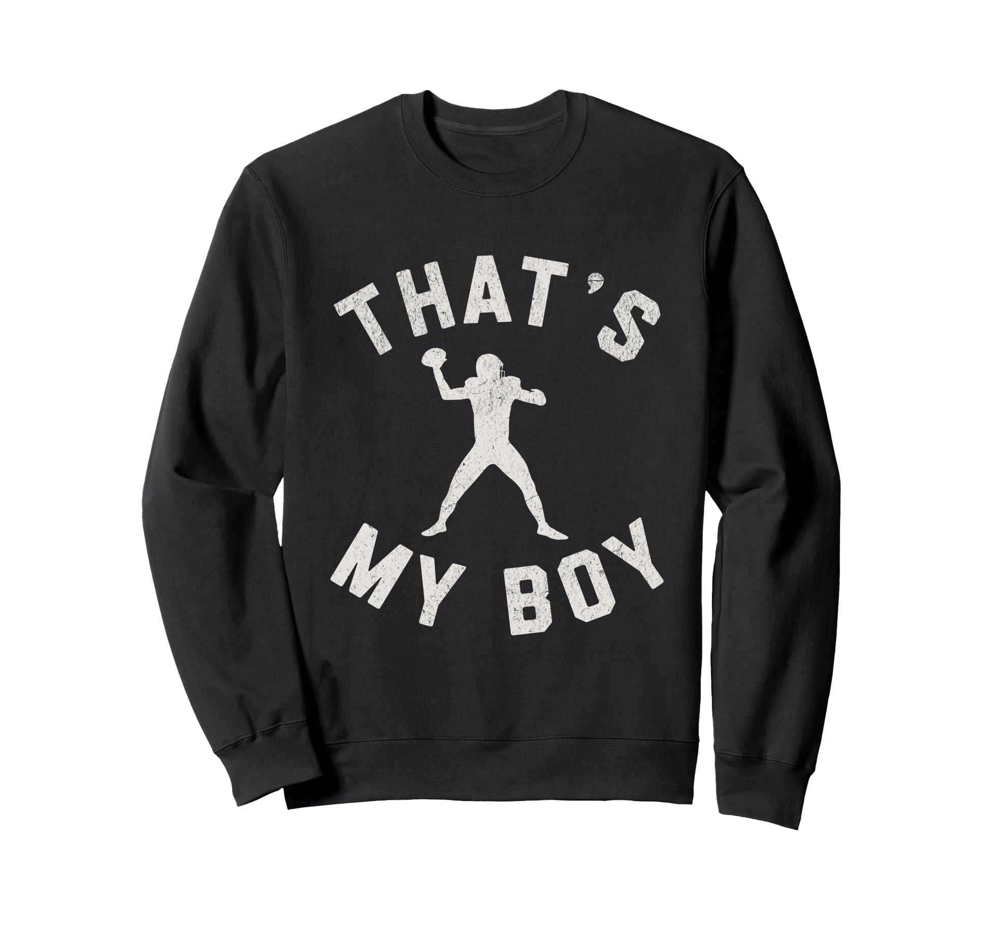 Thats My Quarterback Mom Proud Sweatshirt - Streetwear Style Men Women - T-Shirt, Sweatshirt, Hoodie