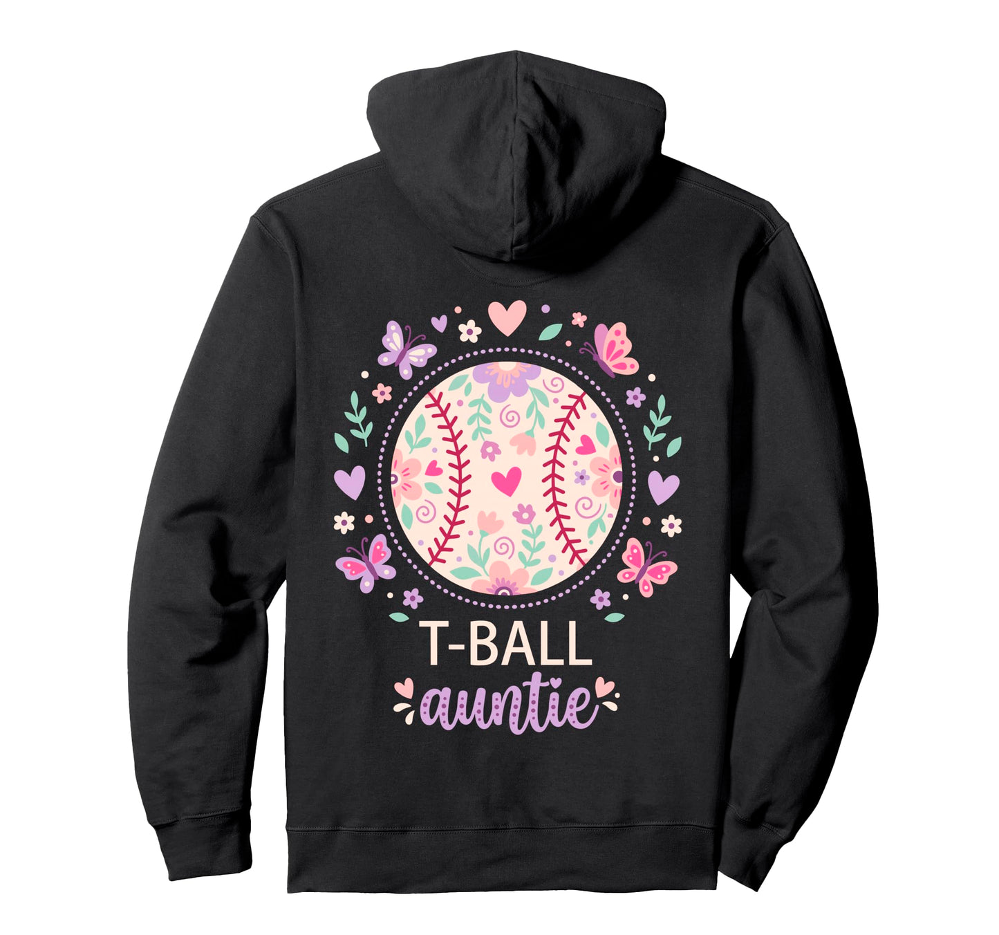 Funny T Ball Auntie Softball Ball T Hoodie - Novelty Apparel Men Women - T-Shirt, Sweatshirt, Hoodie