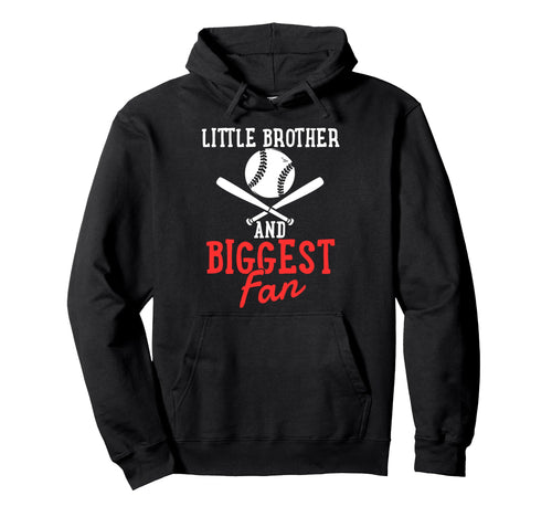 Little Brother Baseball Fan Baseball Hoodie - Graphic Print for Adults - T-Shirt, Sweatshirt, Hoodie