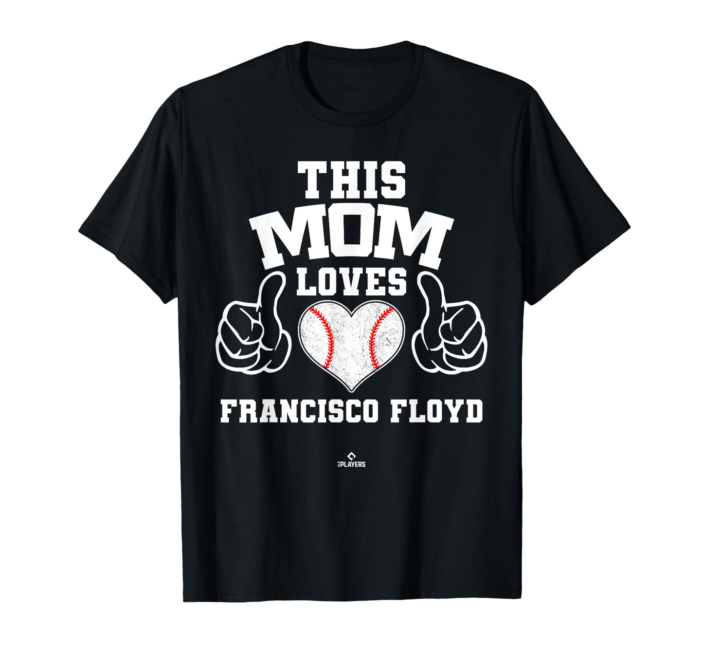 This Mom Loves Francisco Floyd Prospect T-Shirt - Trendy Graphic Unisex - T-Shirt, Sweatshirt, Hoodie