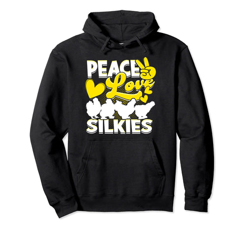 Peace Love Silkies Silky Chickens Hoodie - Aesthetic Graphic for Adults - T-Shirt, Sweatshirt, Hoodie