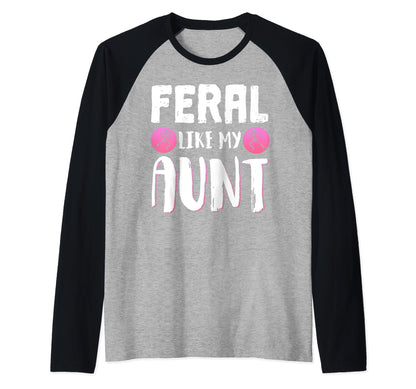 Feral Niece Feral Aunt Family Feral Nephew Hoodie - Trendy Graphic Unisex - T-Shirt, Sweatshirt, Hoodie