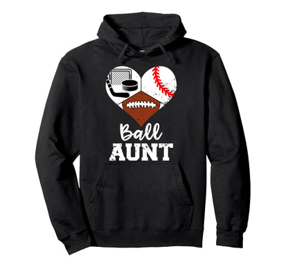 Ball Aunt Heart Funny Football Baseball Hoodie - Streetwear Style Unisex - T-Shirt, Sweatshirt, Hoodie