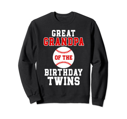 Great Grandpa Birthday Twins Sweatshirt - Fun Novelty Design for Adults - T-Shirt, Sweatshirt, Hoodie