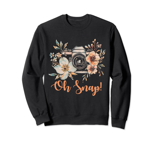 Photographer Oh Snap Funny Camera Sweatshirt - Novelty Apparel Unisex - T-Shirt, Sweatshirt, Hoodie