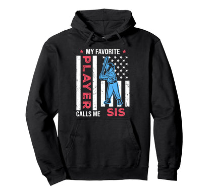 My Favorite Baseball Player Calls Me Hoodie - Unique Graphic for Adults - T-Shirt, Sweatshirt, Hoodie