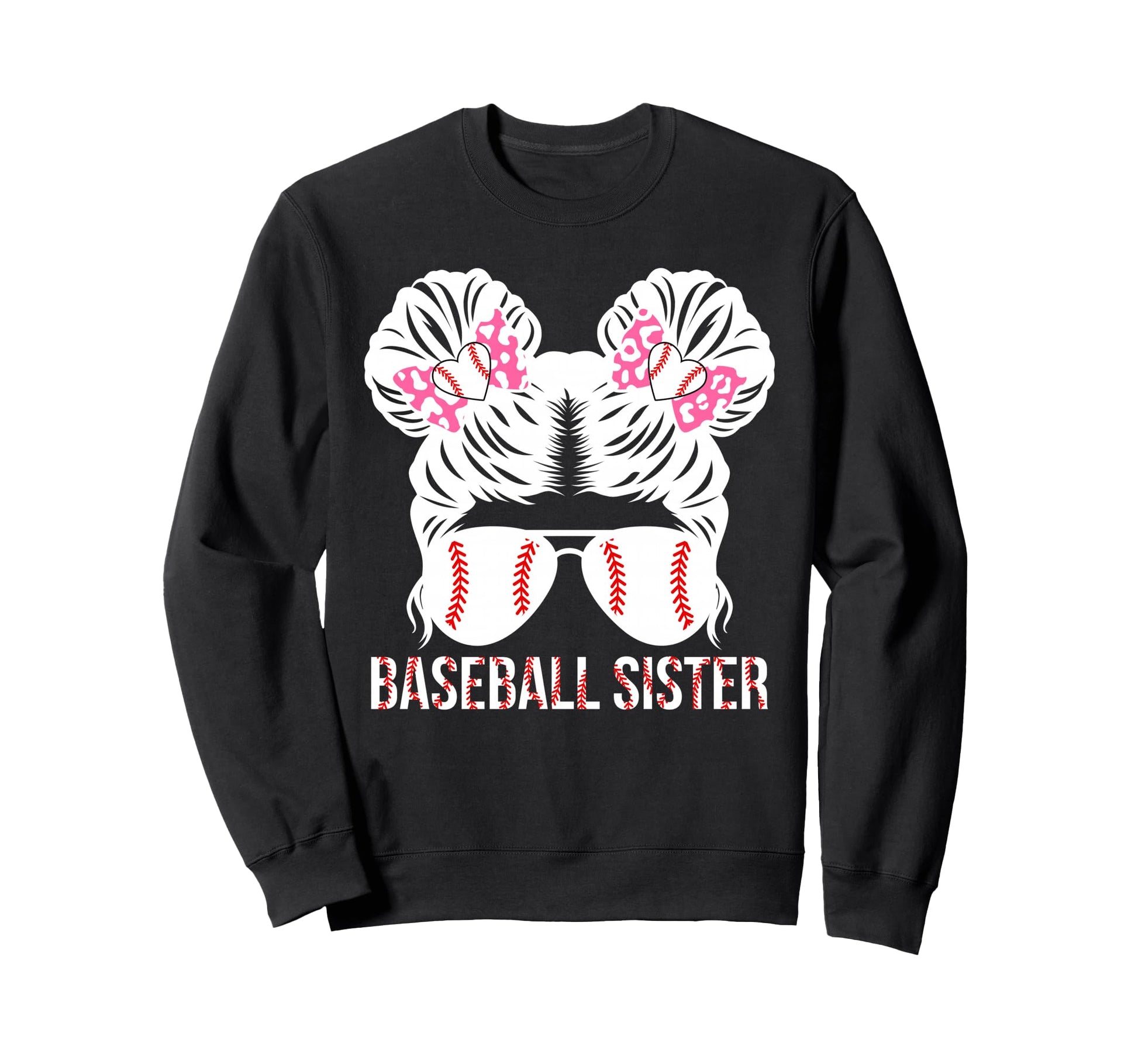 Baseball Sister Messy Bun Baseball Sweatshirt - Graphic Print Men Women - T-Shirt, Sweatshirt, Hoodie