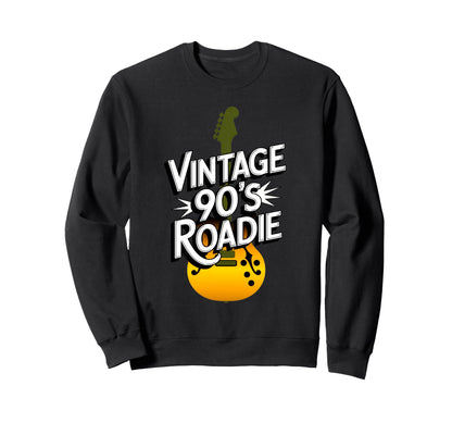 90S Roadie Rock Music Country Sweatshirt - Aesthetic Graphic for Adults - T-Shirt, Sweatshirt, Hoodie