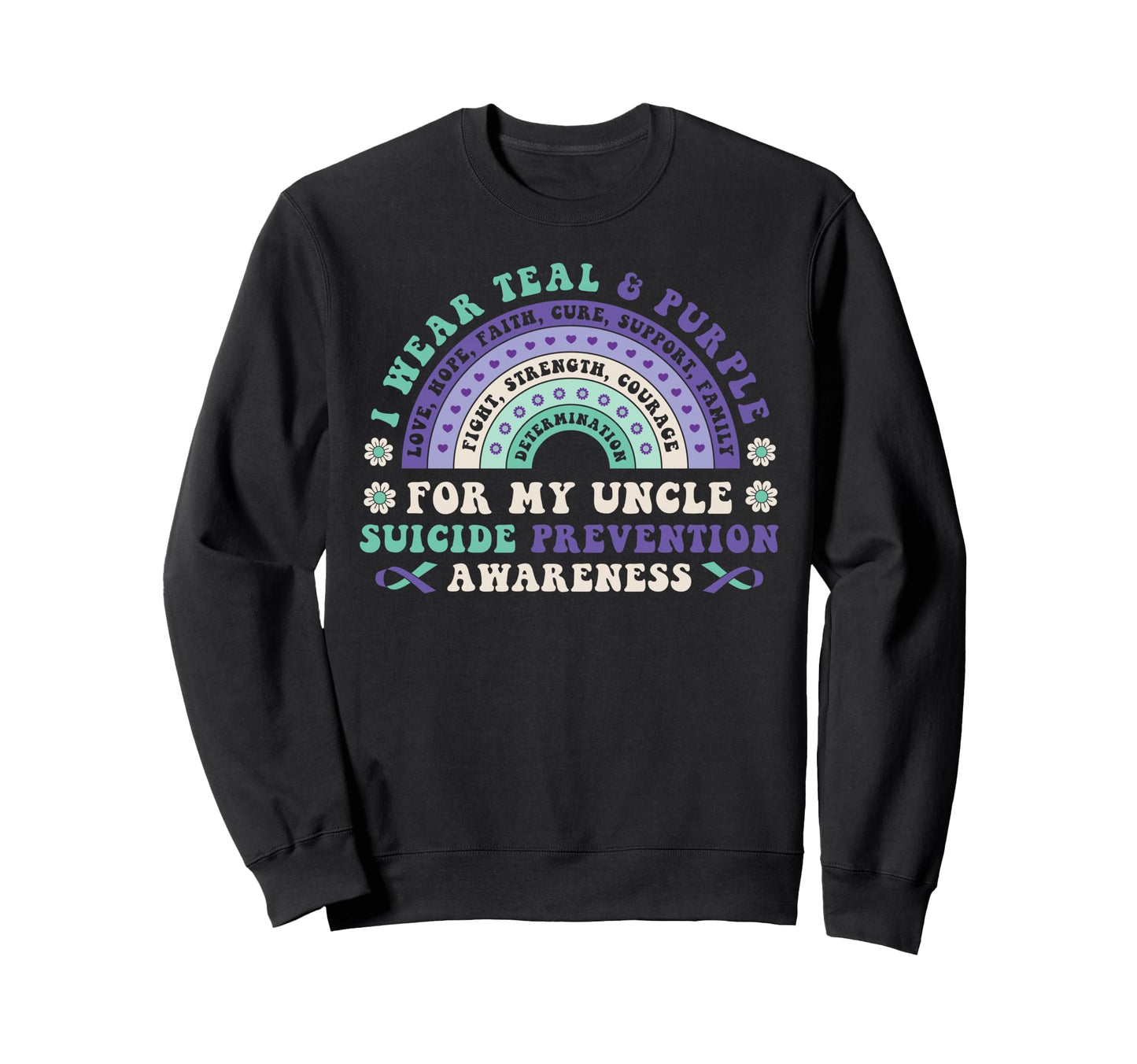 I Wear Teal Purple My Uncle Sweatshirt - Casual Everyday Wear for Adults - T-Shirt, Sweatshirt, Hoodie