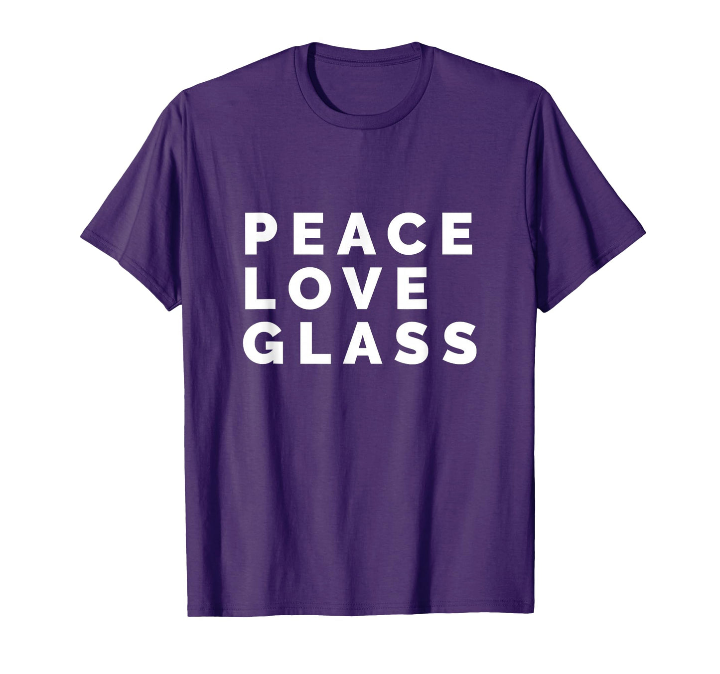 Peace Love Glass Glassblowers Artists T-Shirt - Custom Art Print Unisex - T-Shirt, Sweatshirt, Hoodie