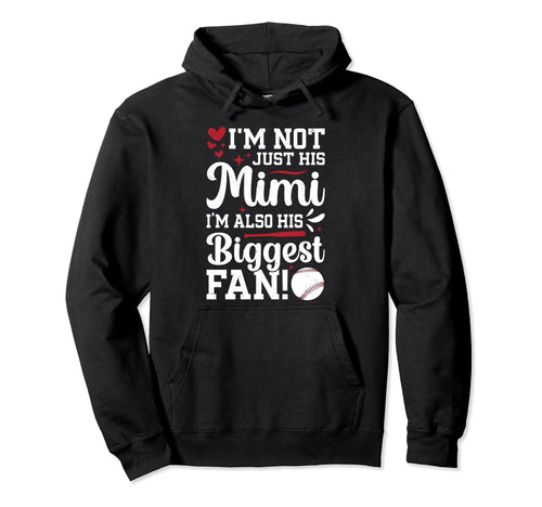 His Biggest Fan Baseball Mimi Baseball Hoodie - Trendy Graphic Unisex - T-Shirt, Sweatshirt, Hoodie