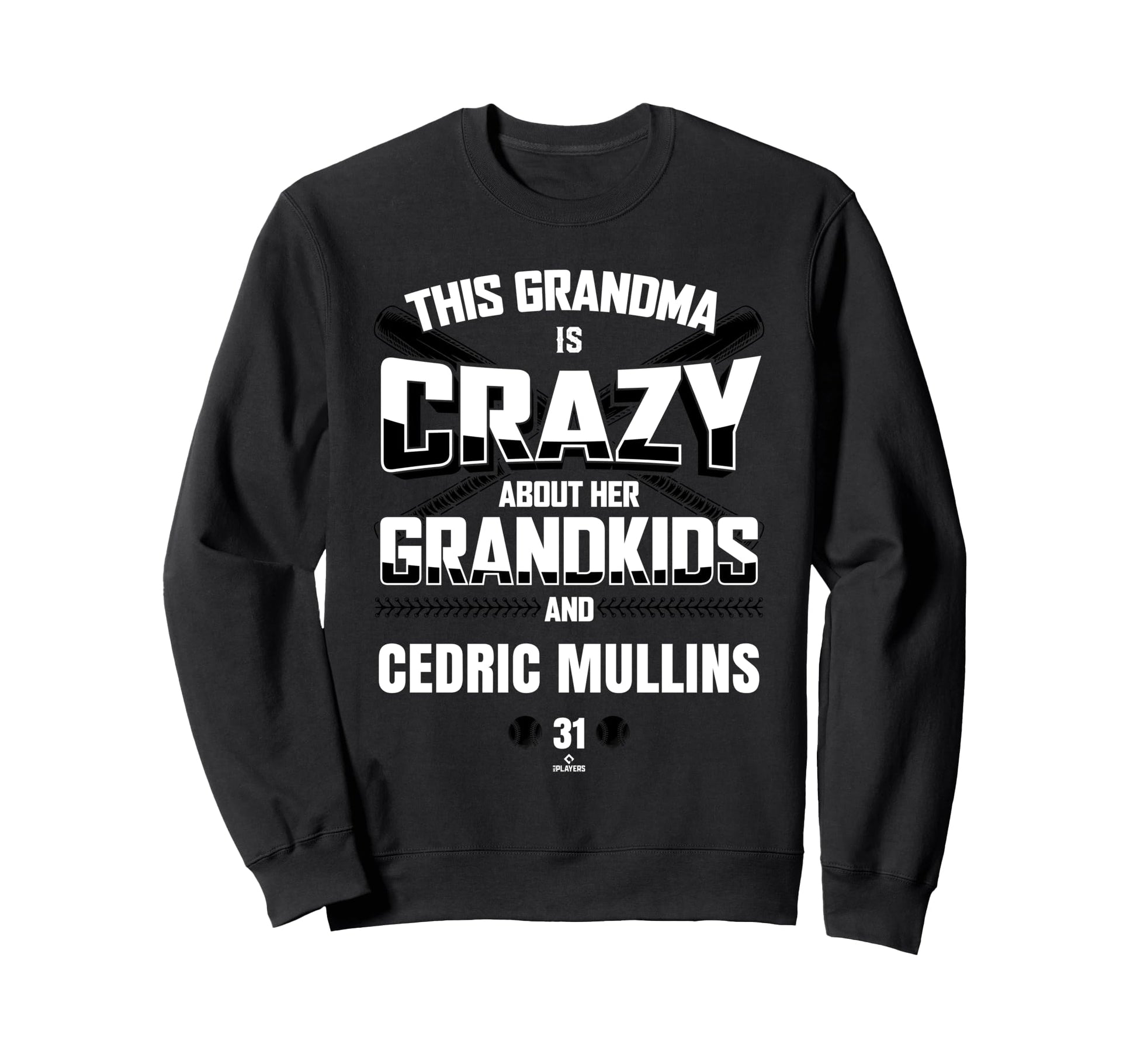 Grandma Crazy Cedric Mullins Sweatshirt - Minimalist Print for Adults - T-Shirt, Sweatshirt, Hoodie