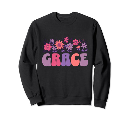 Inspirational Word Grace Floral Sweatshirt - Unique Graphic for Adults - T-Shirt, Sweatshirt, Hoodie