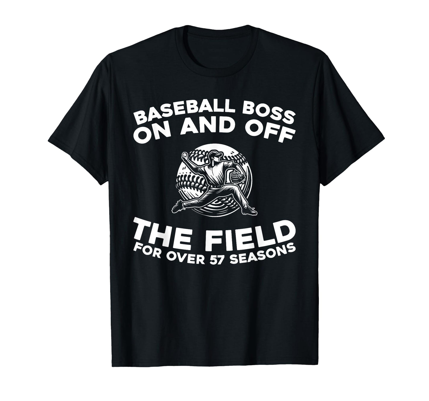 57 Years Old Baseball Baseballer T-Shirt - Unique Graphic for Adults - T-Shirt, Sweatshirt, Hoodie