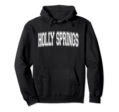 Holly Springs Nc North Carolina Sports Hoodie - Minimalist Print Unisex - T-Shirt, Sweatshirt, Hoodie