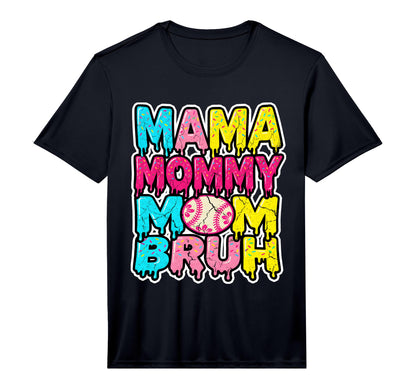 Mama Mommy Mom Bruh Baseball Funny T-Shirt - Trendy Graphic Men Women - T-Shirt, Sweatshirt, Hoodie