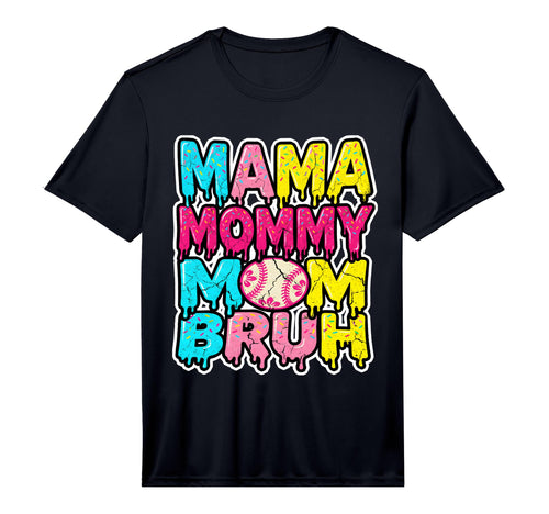 Mama Mommy Mom Bruh Baseball Funny T-Shirt - Trendy Graphic Men Women - T-Shirt, Sweatshirt, Hoodie