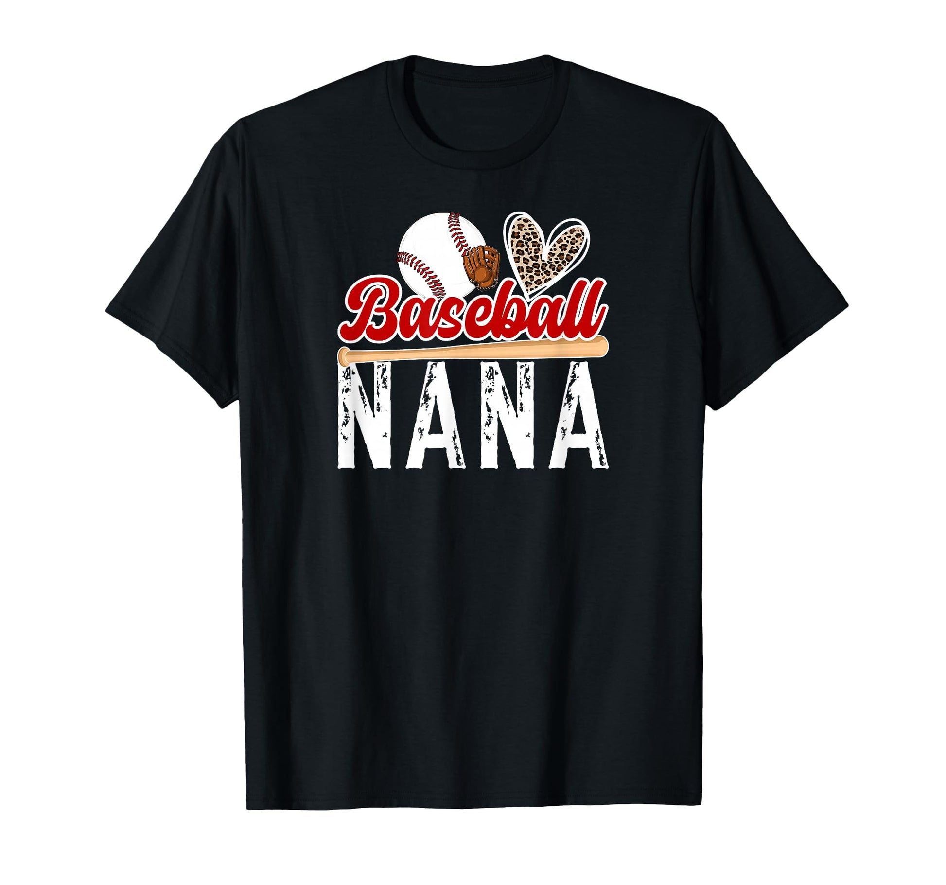 Baseball Nana Grandma Nana T-Shirt - Casual Everyday Wear Men Women - T-Shirt, Sweatshirt, Hoodie