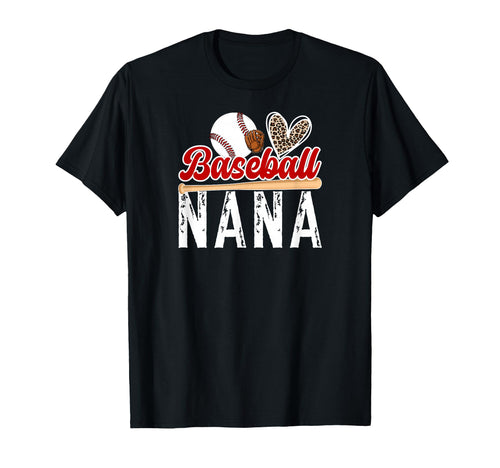 Baseball Nana Grandma Nana T-Shirt - Casual Everyday Wear Men Women - T-Shirt, Sweatshirt, Hoodie