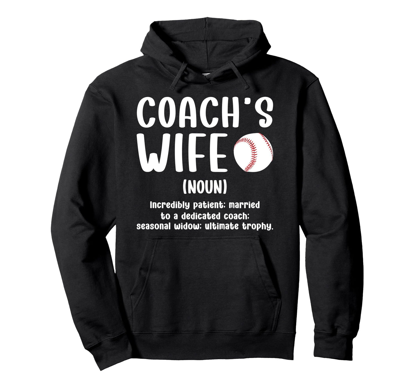 Baseball Coachs Wife Baseball Coach Hoodie - Streetwear Style for Adults - T-Shirt, Sweatshirt, Hoodie