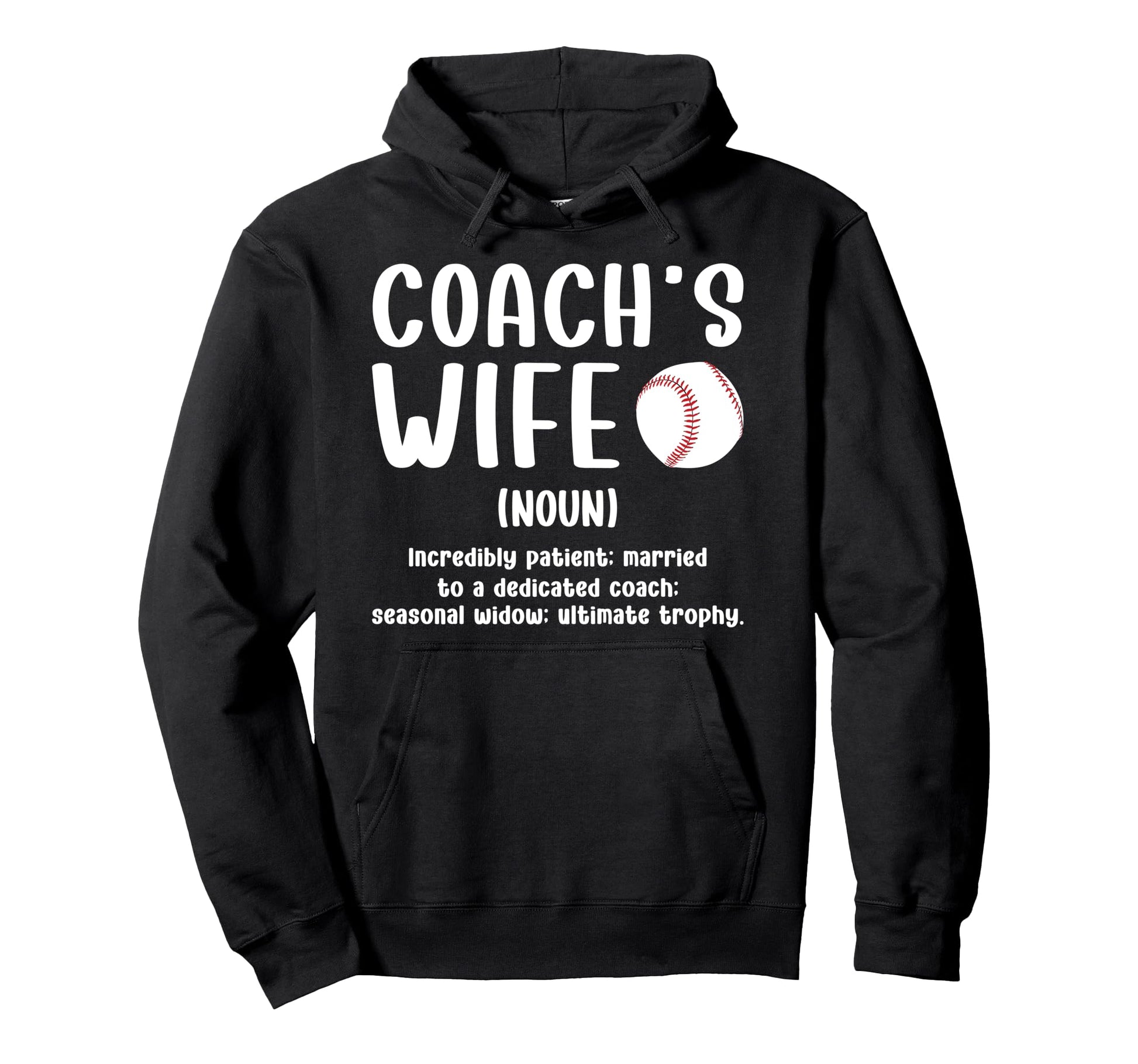 Baseball Coachs Wife Baseball Coach Hoodie - Streetwear Style for Adults - T-Shirt, Sweatshirt, Hoodie
