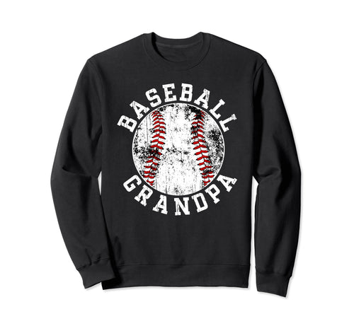 Baseball Grandpa Baseball Player Sweatshirt - Fun Novelty Design Unisex - T-Shirt, Sweatshirt, Hoodie