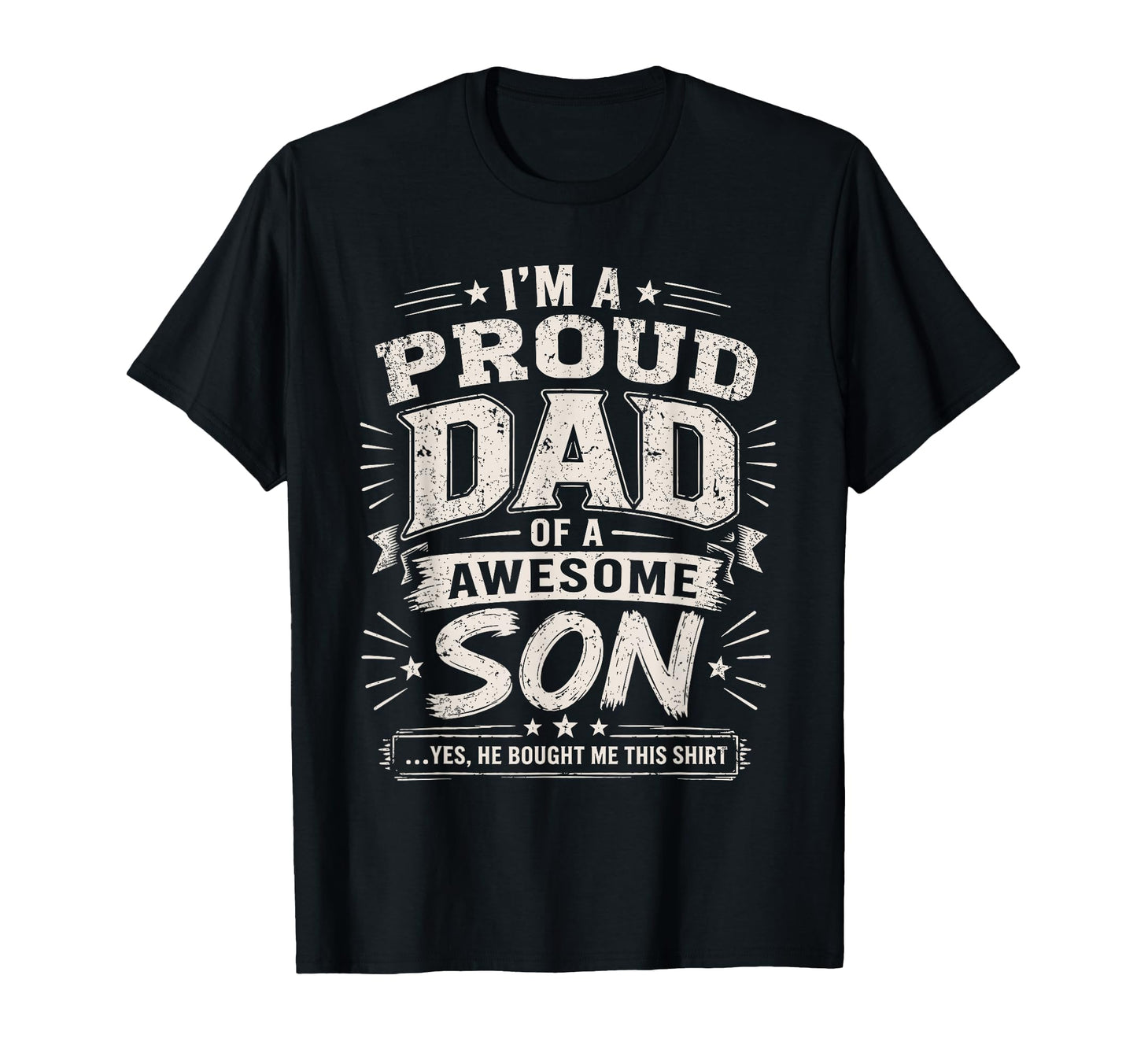 Proud Dad Awesome Son Fathers Day T-Shirt - Minimalist Print Men Women - T-Shirt, Sweatshirt, Hoodie