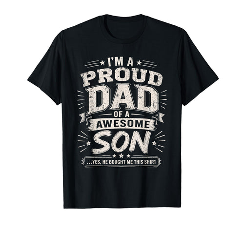 Proud Dad Awesome Son Fathers Day T-Shirt - Minimalist Print Men Women - T-Shirt, Sweatshirt, Hoodie