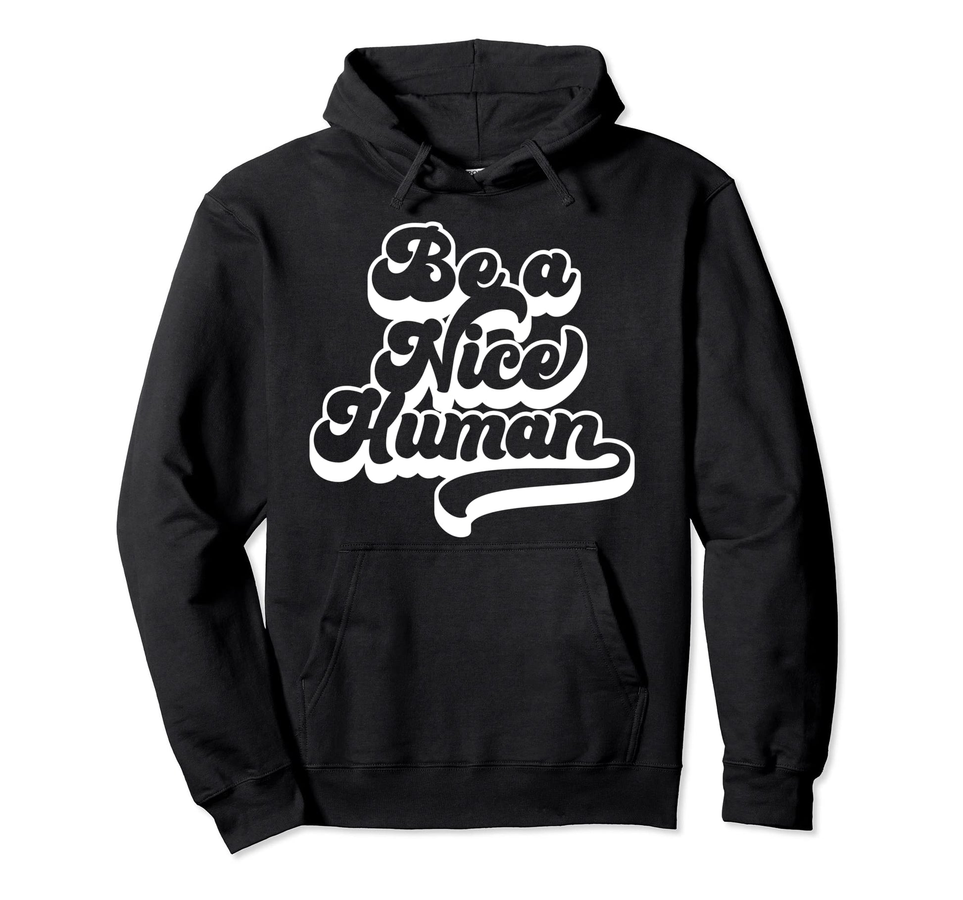 Be Nice Human Be Kind Boho Peace Hippie Hoodie - Graphic Print Men Women - T-Shirt, Sweatshirt, Hoodie