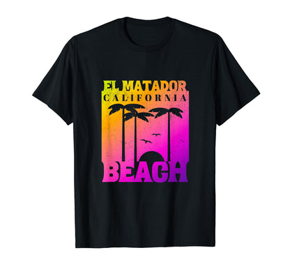 El Matador Beach Rainbow T-Shirt - Novelty Apparel Unisex - T-Shirt, Sweatshirt, Hoodie