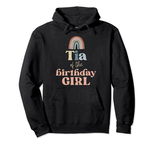 Tia Birthday Boho Rainbow Party Supplies Hoodie - Unique Graphic Men Women - T-Shirt, Sweatshirt, Hoodie