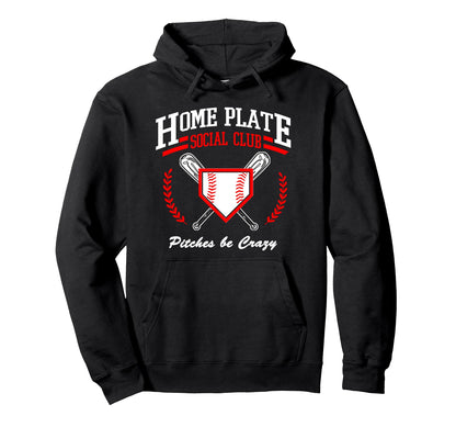 Home Plate Social Club Baseball Hoodie - Casual Everyday Wear Unisex - T-Shirt, Sweatshirt, Hoodie