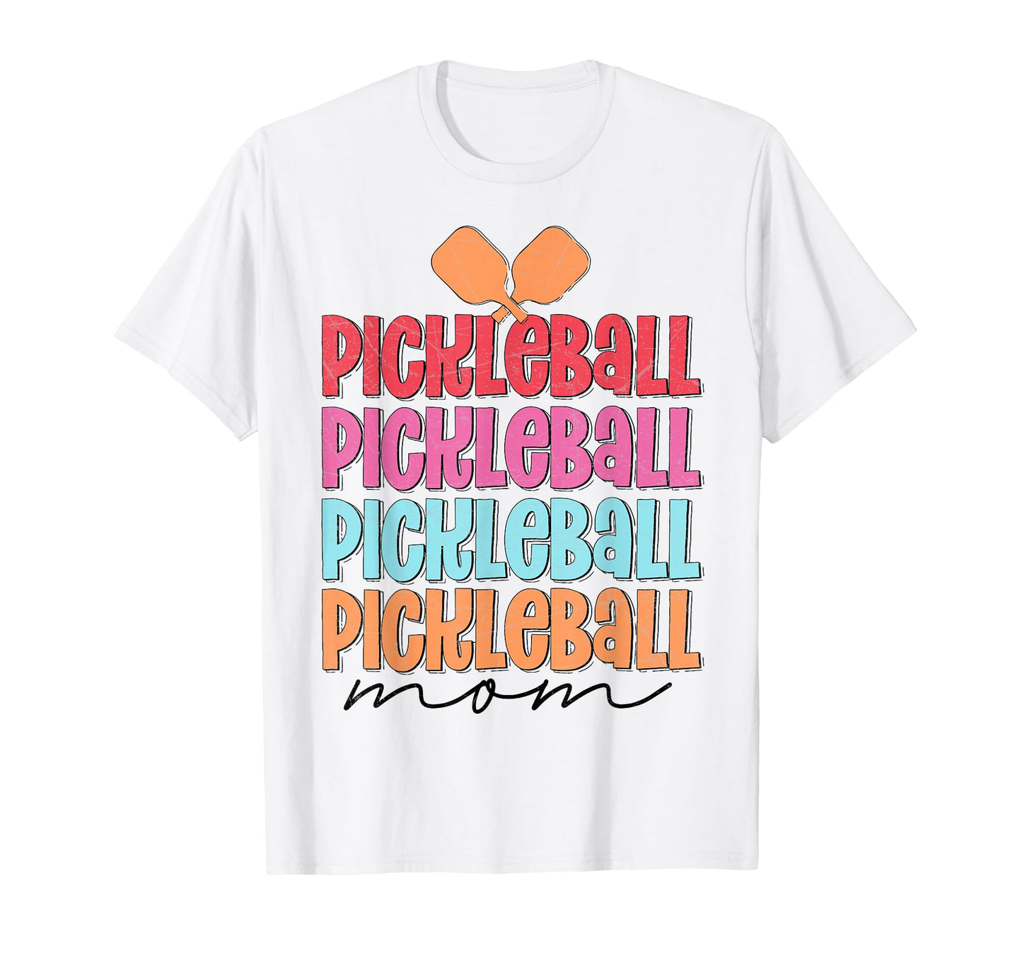 Pickleball Mom Game Paddle Sport Fun T-Shirt - Fun Novelty Design Unisex - T-Shirt, Sweatshirt, Hoodie