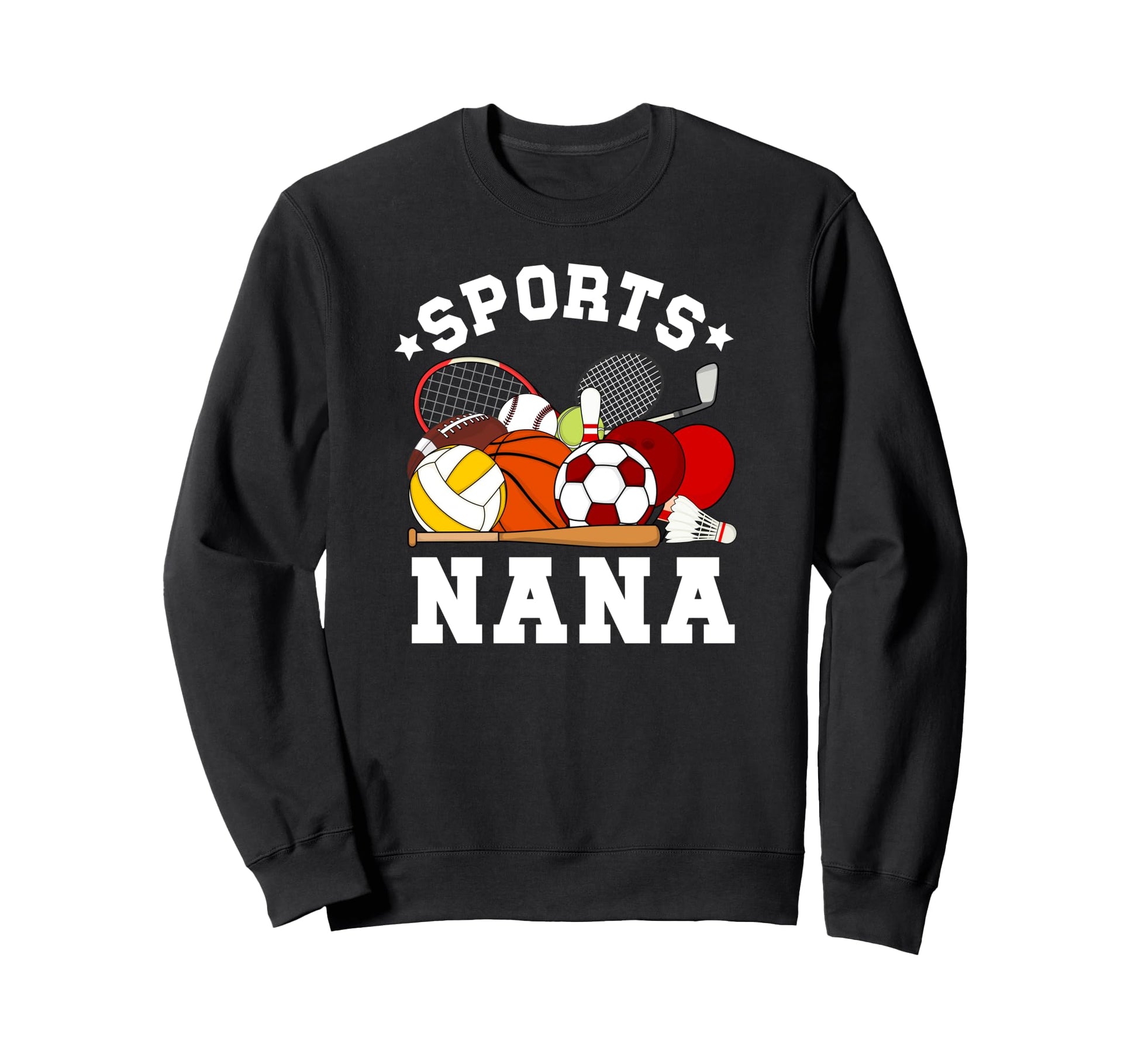 Sports Nana Proud Sport Nana Sweatshirt - Custom Art Print for Adults - T-Shirt, Sweatshirt, Hoodie