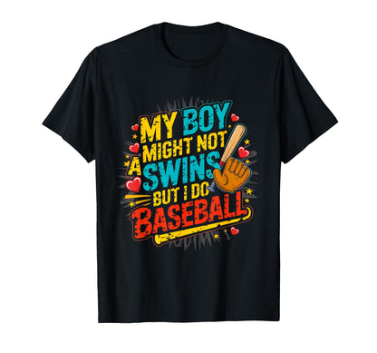 My Might Not Always Swing But I Do T-Shirt - Streetwear Style for Adults - T-Shirt, Sweatshirt, Hoodie