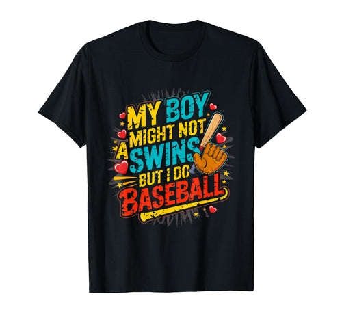 My Might Not Always Swing But I Do T-Shirt - Streetwear Style for Adults - T-Shirt, Sweatshirt, Hoodie