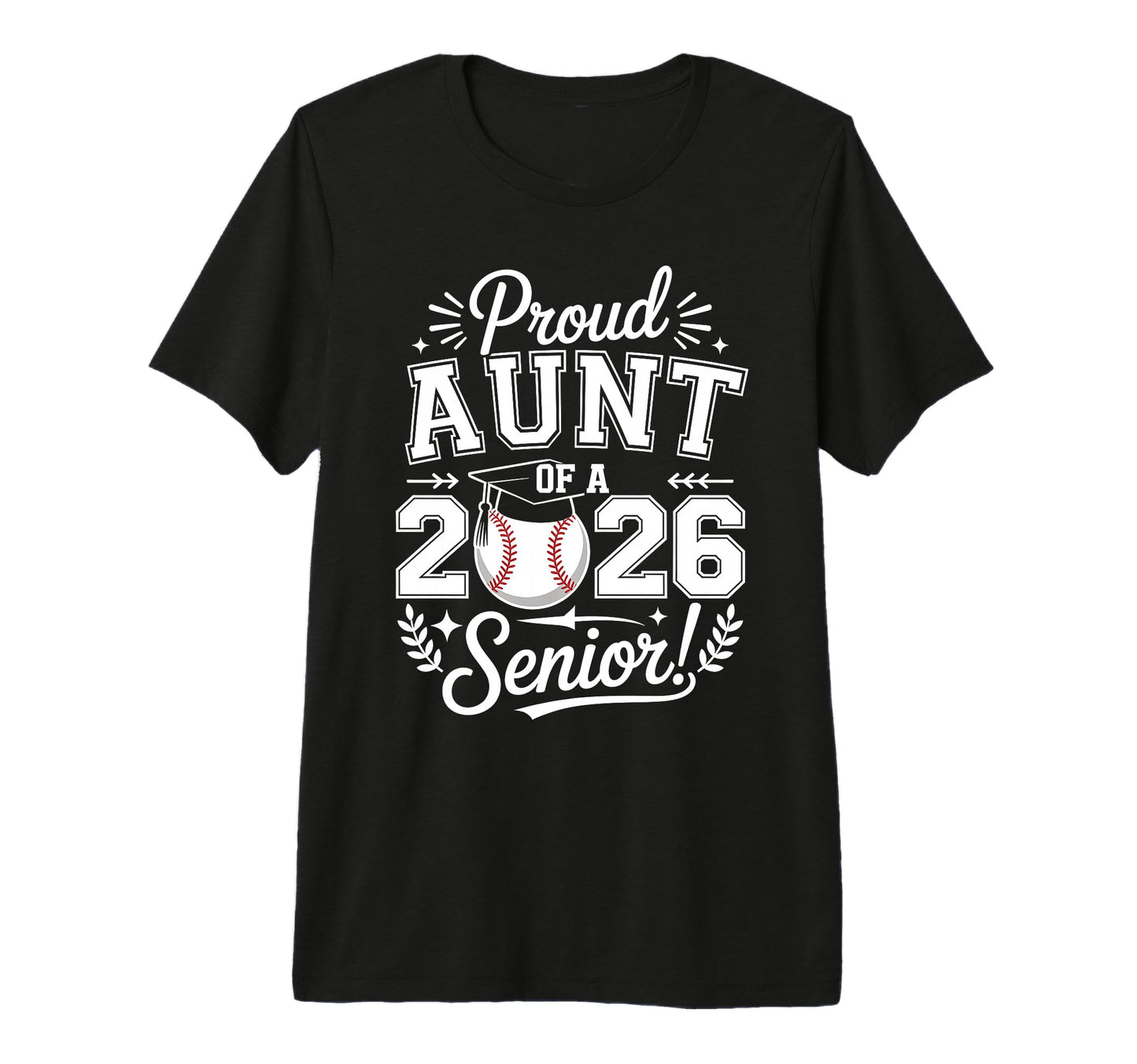 Proud Aunt 2026 Senior Baseball T-Shirt - Aesthetic Graphic for Adults - T-Shirt, Sweatshirt, Hoodie