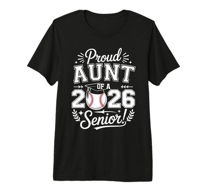 Proud Aunt 2026 Senior Baseball T-Shirt - Aesthetic Graphic for Adults - T-Shirt, Sweatshirt, Hoodie