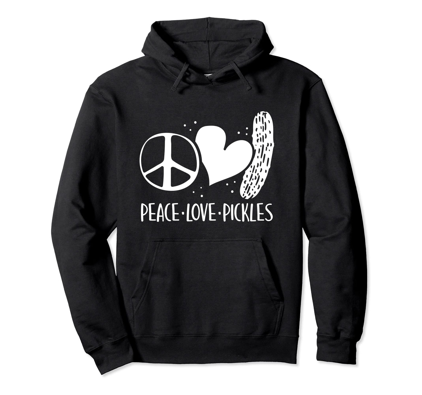 Peace Love Pickles Pickle Lover Hoodie - Novelty Apparel for Adults - T-Shirt, Sweatshirt, Hoodie