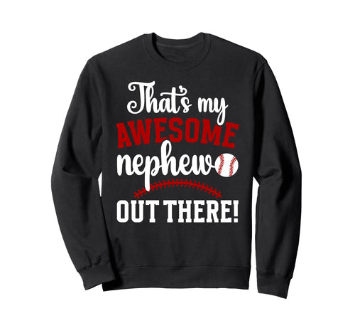 My Awesome Nephew Baseball Aunt Sweatshirt - Graphic Print for Adults - T-Shirt, Sweatshirt, Hoodie