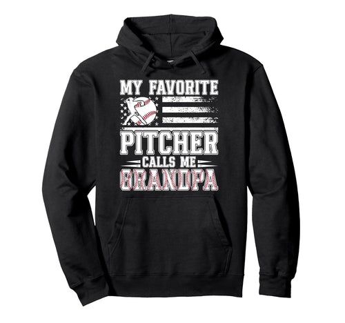 My Favorite Baseball Pitcher Grandpa Hoodie - Graphic Print for Adults - T-Shirt, Sweatshirt, Hoodie