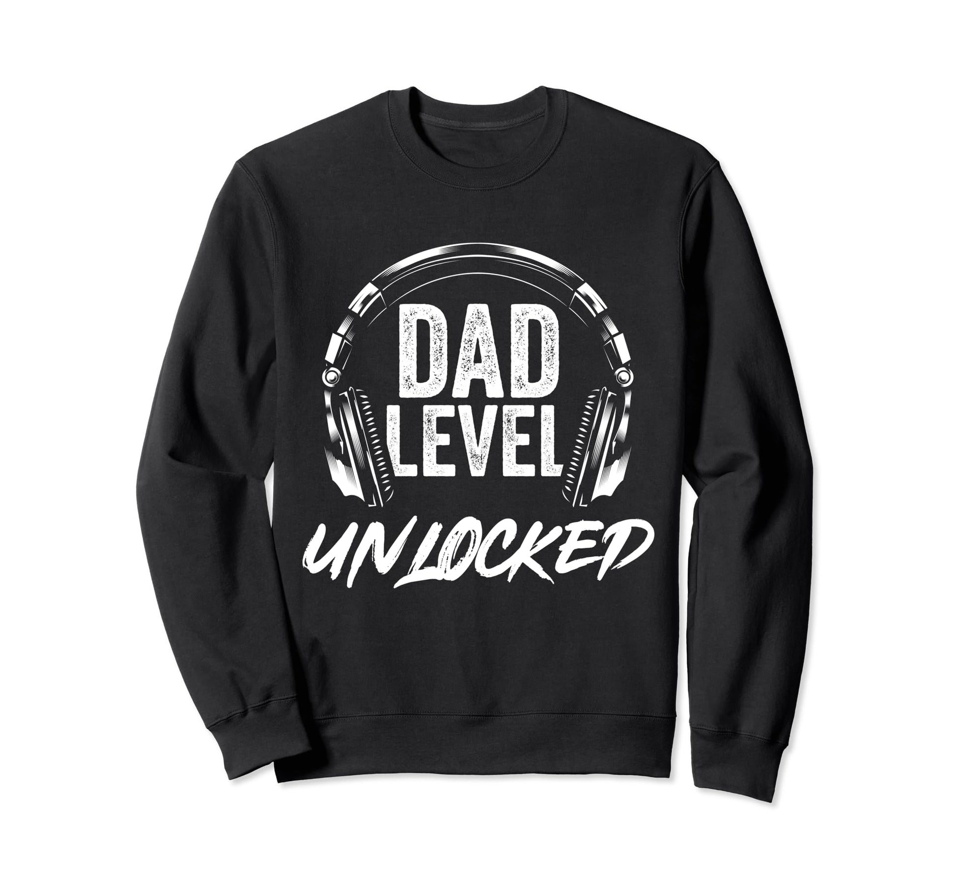 Video Game Dad Level Unlocked Sweatshirt - Custom Art Print Men Women - T-Shirt, Sweatshirt, Hoodie
