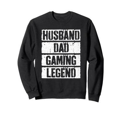 Husband Dad Gaming Legend Gamer Sweatshirt - Graphic Print for Adults - T-Shirt, Sweatshirt, Hoodie