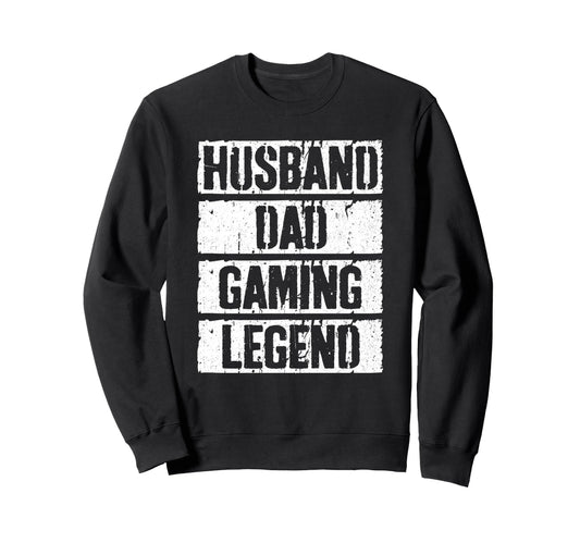Husband Dad Gaming Legend Gamer Sweatshirt - Graphic Print for Adults - T-Shirt, Sweatshirt, Hoodie