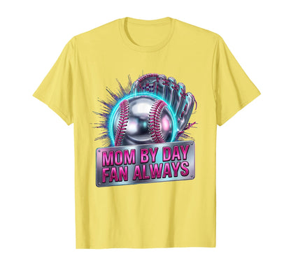 Baseball Mom Day Fan Always T-Shirt - Custom Art Print Men Women - T-Shirt, Sweatshirt, Hoodie
