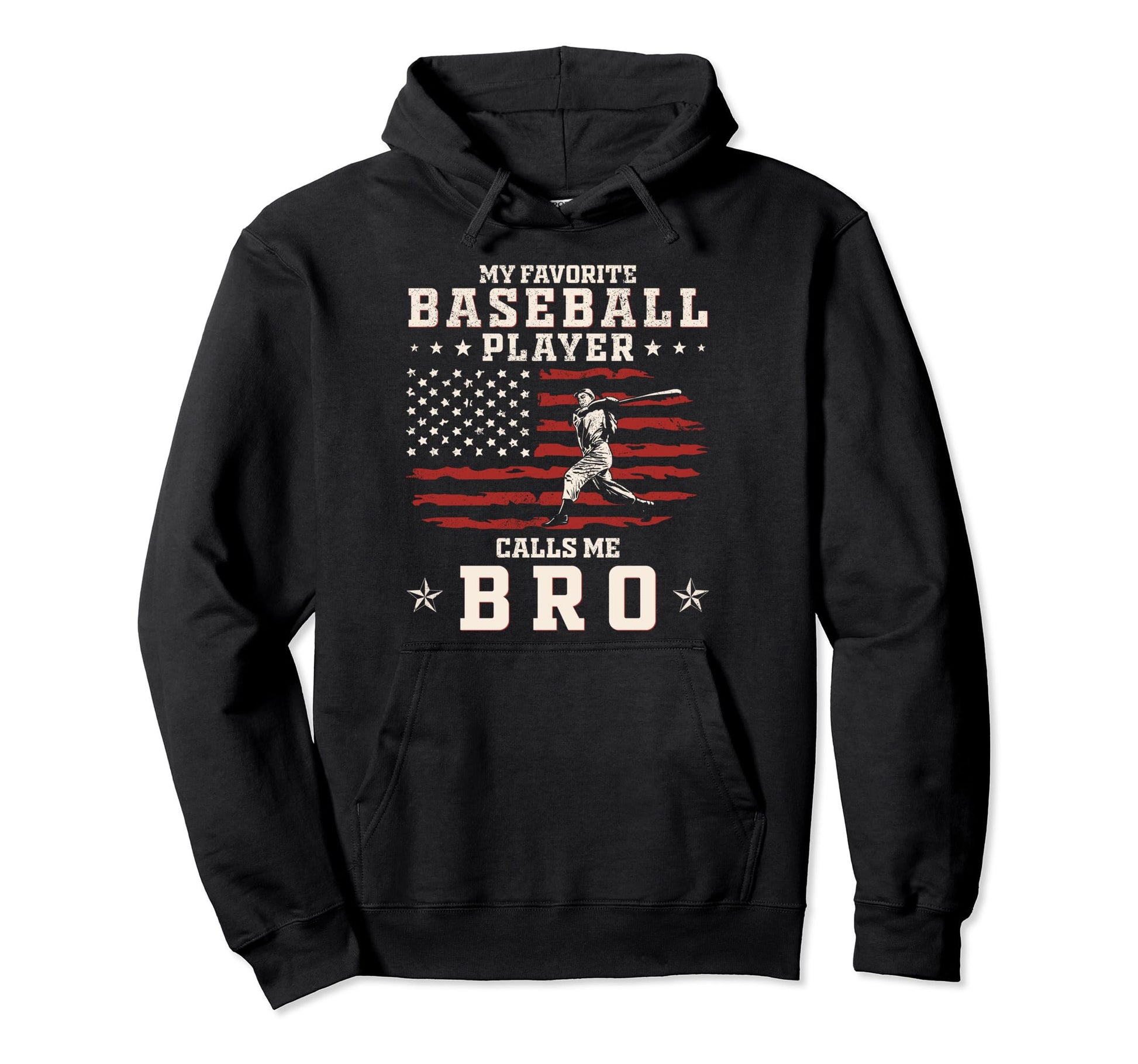My Favorite Baseball Player Calls Me Brother Hoodie - Graphic Print Unisex - T-Shirt, Sweatshirt, Hoodie