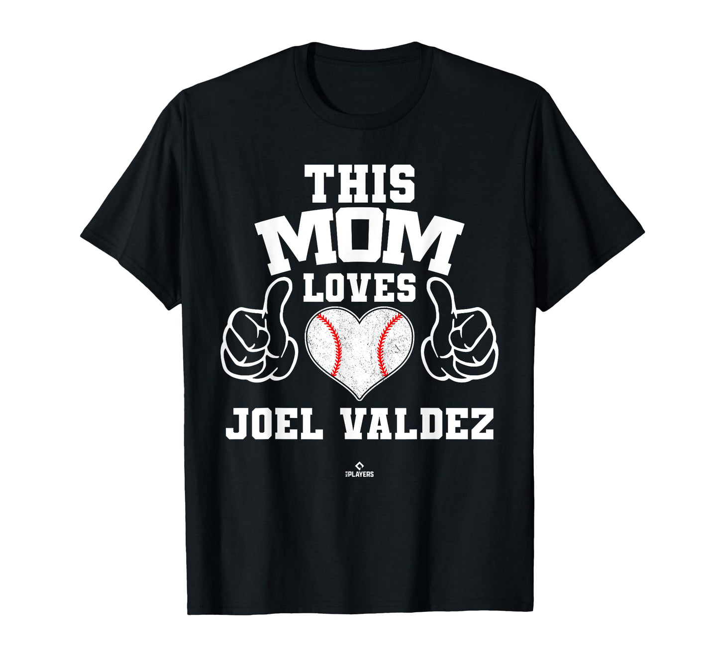 This Mom Loves Joel Valdez Prospect T-Shirt - Novelty Apparel Unisex - T-Shirt, Sweatshirt, Hoodie