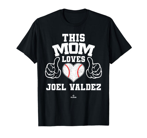 This Mom Loves Joel Valdez Prospect T-Shirt - Novelty Apparel Unisex - T-Shirt, Sweatshirt, Hoodie