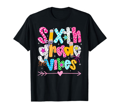 Back To School Groovy Teacher Sixth T-Shirt - Streetwear Style Men Women - T-Shirt, Sweatshirt, Hoodie