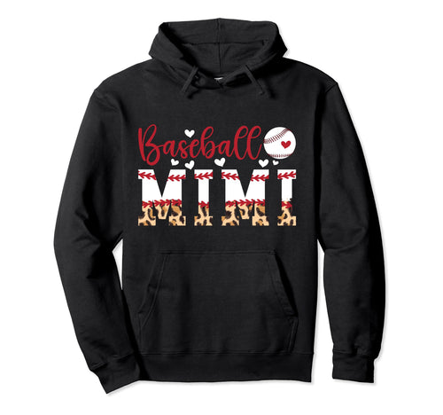 Baseball Mimi Leopard Grandma Mimi Hoodie - Casual Everyday Wear Men Women - T-Shirt, Sweatshirt, Hoodie